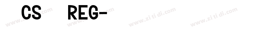 文鼎CS大黑 Reg字体转换